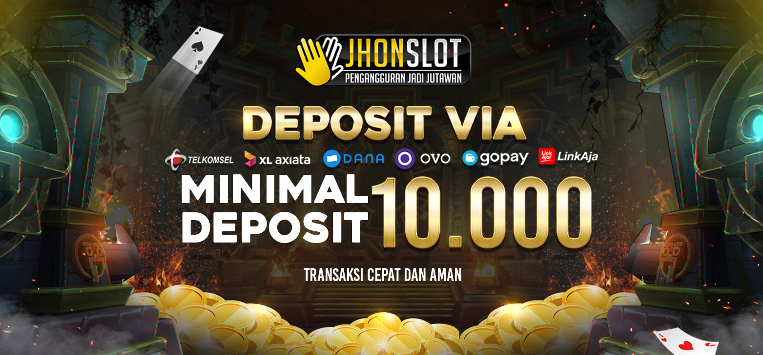 JHONSLOT MINIMAL DEPOSIT 10RB