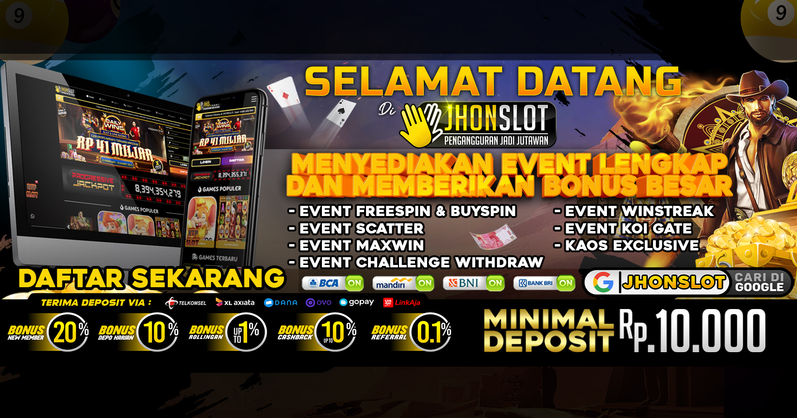 JHONSLOT MINIMAL DEPOSIT 10RB